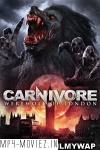 Carnivore Werewolf of London (2017) Hindi Dubbed