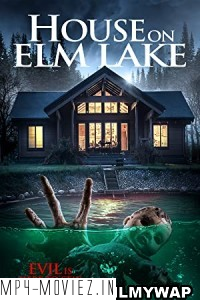 House on Elm Lake (2017) Hindi Dubbed