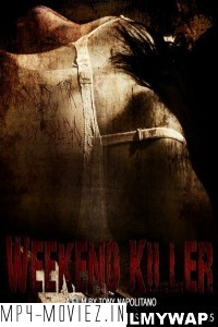 Weekend Killer (2011) Hindi Dubbed