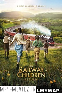 The Railway Children Return (2022) Hindi Dubbed