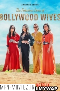 Fabulous Lives of Bollywood Wives (2022) Season 2 Hindi Web Series