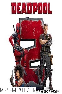 Deadpool 2 (2018) Hindi Dubbed