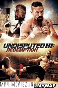 Undisputed Iii Redemption (2010) Hindi Dubbed poster