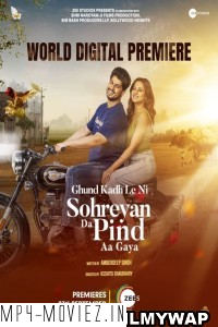 Sohreyan Da Pind Aa Gaya (2022) Punjabi Movie