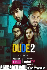 Dude (2022) Season 2 Hindi Web Series