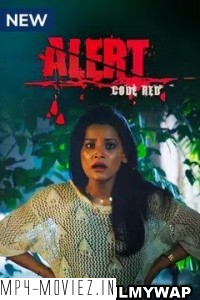 Alert code red (2022) Hindi Web Series