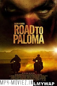 Road to Paloma (2014) Hindi Dubbed