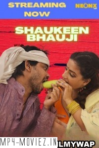 Shaukeen Bhauji (2022) NeonX Original