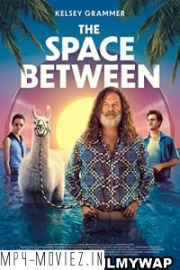 The Space Between (2021) Hindi Dubbed