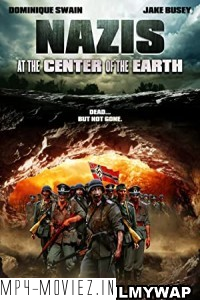 Nazis at the Center of the Earth (2012) Hindi Dubbed