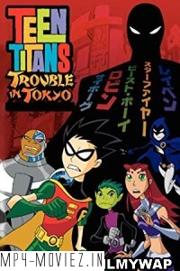 Teen Titans Trouble In Tokyo (2006) Hindi Dubbed