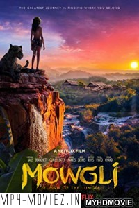 Mowgli Legend of the Jungle (2018) Hindi Dubbed