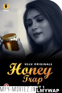 Honey Trap (2022) Ullu Original