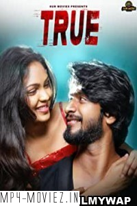 True (2022) Hindi Dubbed Movie