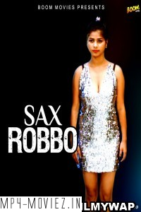 Sax Robbo (2022) BoomMovies Original