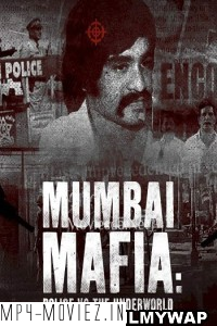 Mumbai Mafia Police vs The Underworld (2023) Hindi Web Series