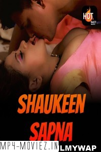 Shaukeen Sapna (2023) HotMasti Original