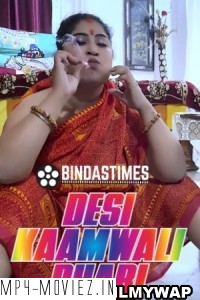 Desi Kaamwali Bhabi (2023) BindasTimes Original