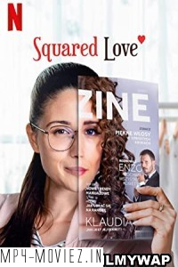 Squared Love (2021) Hindi Dubbed