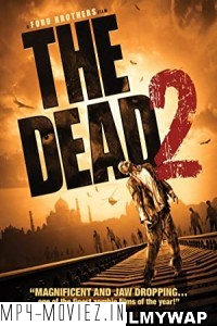 The Dead 2 India (2013) Hindi Dubbed poster