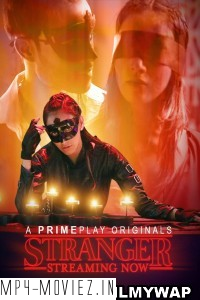 Stranger (2023) PrimePlay Original