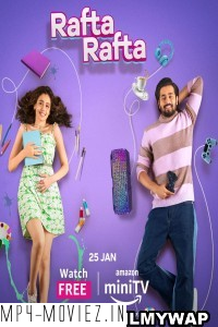 Rafta Rafta (2023) Hindi Web Series