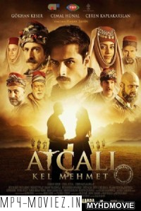 Atcali Kel Mehmet (2017) Hindi Dubbed