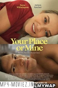 Your Place or Mine (2023) Hindi Dubbed