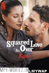 Squared Love All Over Again (2023) Hindi Dubbed