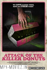 Attack Of The Killer Donuts (2016) Hindi Dubbed