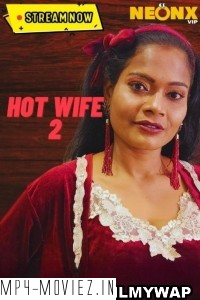 Hot Wife 2 (2023) NeonX Original