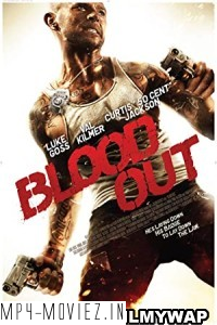 Blood Out (2011) Hindi Dubbed poster