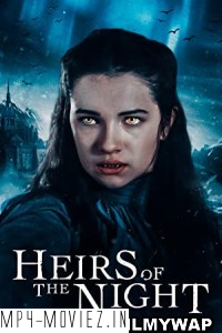 Heirs of the Night (2020) Hindi Web Series