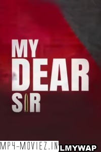 My Dear Sir (2022) Hindi Movie