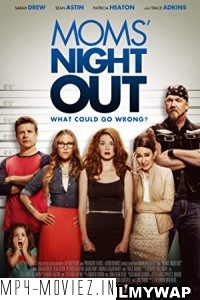 Moms Night Out (2014) Hindi Dubbed