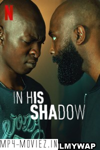 In His Shadow (2023) Hindi Dubbed