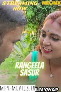 Rangeela Sasur (2023) NeonX Original