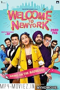 Welcome to New York (2018) Bollywood Movie