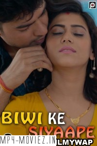 Biwi Ke Siyaape (2023) PrimeFlix Original