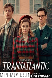 Transatlantic (2023) Hindi Web Series