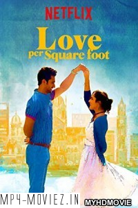 Love Per Square Foot (2018) Bollywood Movie