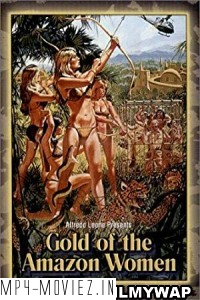 Gold of the Amazon Women (1979) Hindi Dubbed