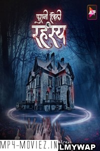 Puraani Havveli Ka Rahasya (2023) Hindi Web Series