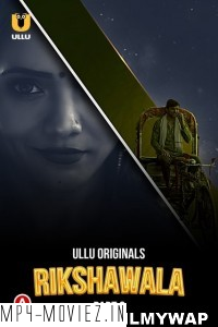 Rikshawala (2023) Part 3 Ullu Original poster