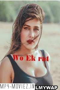 Wo Ek Raat (2023) ShowX Original