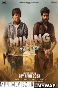 Mining Reyte te Kabzaa (2023) Punjabi Movie