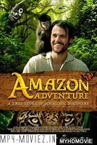 Amazon Adventure (2018) Bollywood Movie