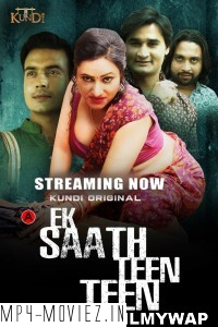 Ek Sath Teen Teen (2023) KundiApp Original