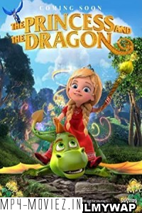 The Princess and the Dragon (2018) Hindi Dubbed