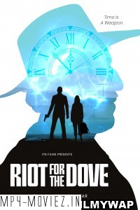 Riot for the dove (2022) Hindi Dubbed